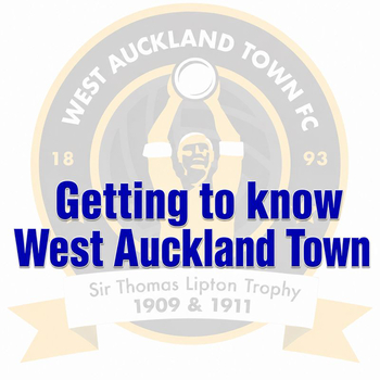 New To The Northern Premier League Division One East For 2026/27: Getting To Know West Auckland Town